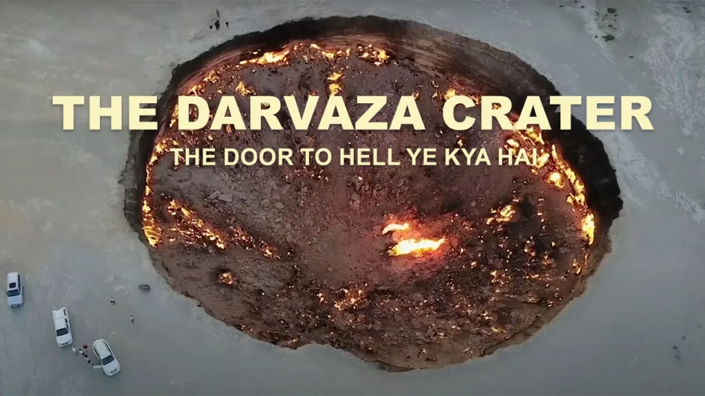 The Darvaza Crater